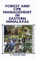 Forest and CPR Management in Eastern Himalayas