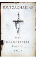 Has Christianity Failed You?