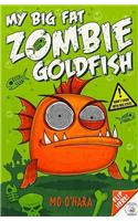 My Big Fat Zombie Goldfish