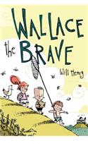 Wallace the Brave