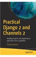 Practical Django 2 and Channels 2