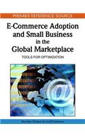 E-Commerce Adoption and Small Business in the Global Marketplace