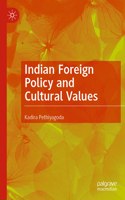 Indian Foreign Policy and Cultural Values