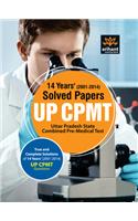 UP CPMT Uttar Pradesh State Combined Pre - Medical Test : 14 Year's (2001 - 2014) Solved Papers