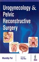 Urogynecology & Pelvic Reconstructive Surgery