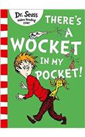 There’s a Wocket in my Pocket