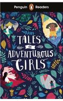 Penguin Readers Level 1: Tales of Adventurous Girls (ELT Graded Reader)