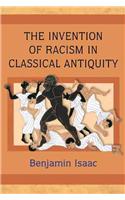 The Invention of Racism in Classical Antiquity