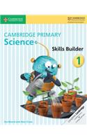 Cambridge Primary Science Skills Builder 1