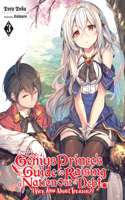 Genius Prince's Guide to Raising a Nation Out of Debt (Hey, How about Treason?), Vol. 3 (Light Novel)