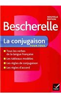 Bescherelle La Conjugaison Pour Tous: Ouvrage de RÃ©fÃ©rence Sur La Conjugaison FranÃ§aise