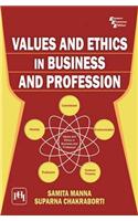 Values And Ethics In Business And Profession