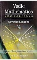 Vedic Mathematics New Horizons Advance Lessons (New)