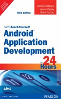 Android Application Development in 24 Hours: SAMS Teach Yourself