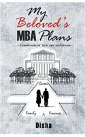 My Beloved's MBA Plans