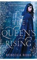 The Queen's Rising