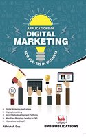 Applications of Digital Marketing for Success in Business