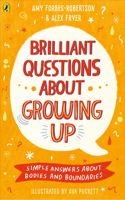 Brilliant Questions about Growing Up