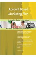 Account Based Marketing Plan A Complete Guide - 2020 Edition