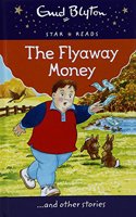 The Flyaway Money (Enid Blyton Star Reads)