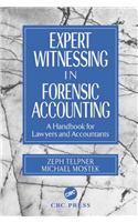 Expert Witnessing in Forensic Accounting