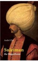 Suleiman the Magnificent