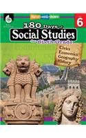 180 Days of Social Studies for Sixth Grade