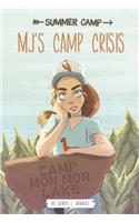 Mj's Camp Crisis