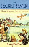 Three Cheers, Secret Seven: Book 8