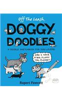 Off the Leash Doggy Doodles: A Doodle Sketchbook for Dog-Lovers