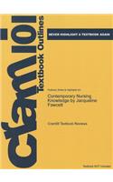 Contemporary Nursing Knowledge by Jacqueline Fawcett, 2nd Edition, Cram101 Textbook Outline