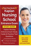 Kaplan Nursing School Entrance Exam Study Guide