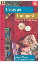 Crisis As Conquest: Learning From East Asia