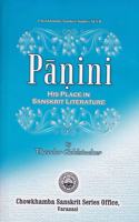 Panini: His Place in Sanskrit Literature