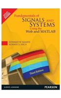 Fundamentals of Signals and Systems Using the Web and MATLAB