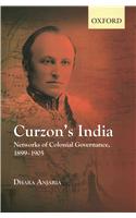 Curzon's India: Networks of Colonial Governance, 1899-1905