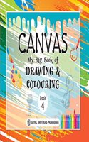 Canvas My Big Book of Drawing & Colouring Book 4