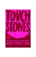 Touchstones: Essays in Literature, Art and Politics