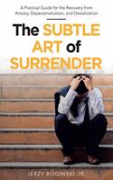 Subtle Art of Surrender