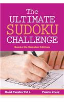 Ultimate Soduku Challenge (Hard Puzzles) Vol 3