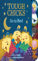 Tough Chicks Go to Bed Tabbed Touch-And-Feel Board Book