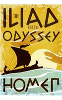 Iliad and the Odyssey