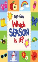 Zayn and Zoey - Which Season Is It - Board Book - Educational Story Book for Kids - Children's Early Learning Picture Book (Ages 0 to 4 years)