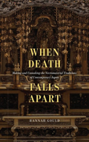 When Death Falls Apart