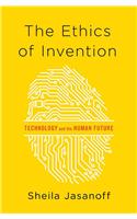 The Ethics of Invention