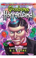 Slappy New Year! (Goosebumps Horrorland #18)