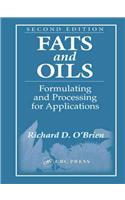 Fats and Oils: Formulating and Processing for Applications