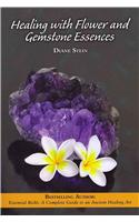 Healing with Flower and Gemstone Essences