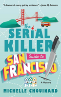 Serial Killer Guide to San Francisco