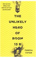 The Unlikely Hero of Room 13B